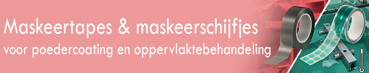 Maskeertapes & maskeerschijfjes voor poedercoating en oppervlaktebehandeling